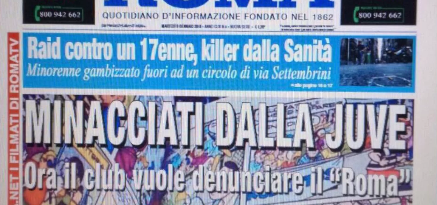 FOTO – Roma, altra prima pagina schock: “MINACCIATI DALLA JUVE!”